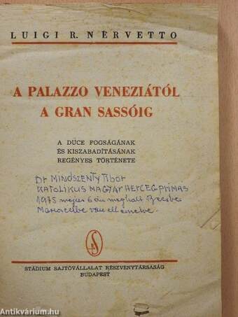 A Palazzo Veneziától a Gran Sassóig (rossz állapotú)