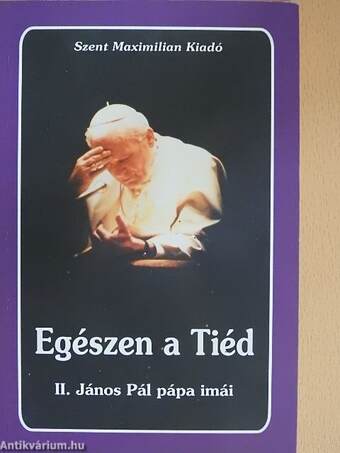 Egészen a Tiéd