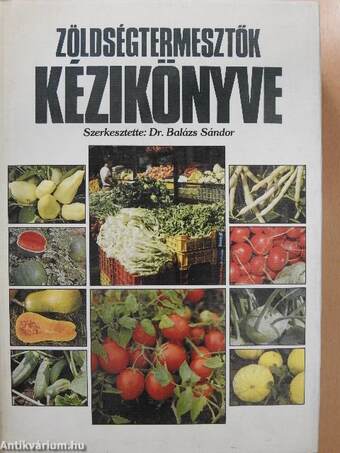 Zöldségtermesztők kézikönyve