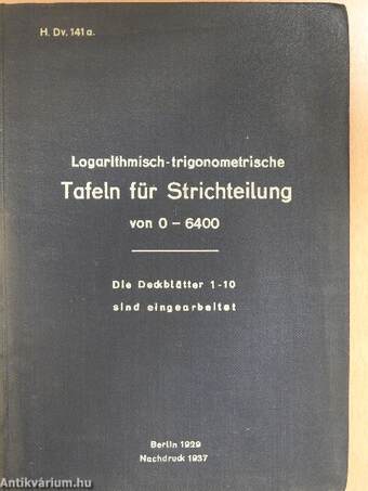 Logarithmisch-trigonometrische Tafeln für Strichteilung von 0-6400