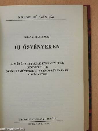 Színészetika/Új ösvényeken/Az ismeretlen Sztanyiszlavszkij