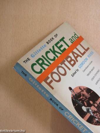 The Gillette Book of Cricket and Football