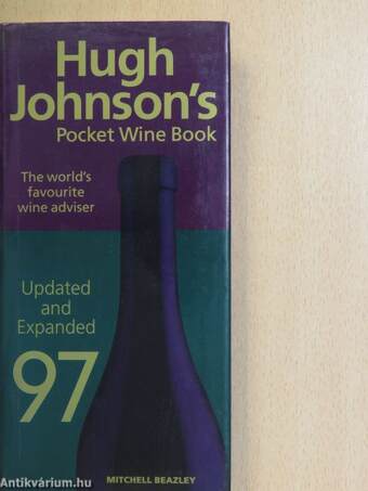 Hugh Johnson's Pocket Wine Book 1997