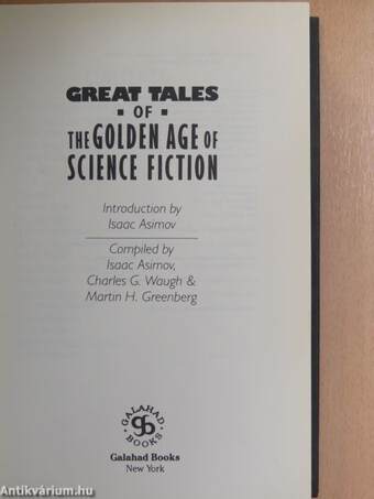 Great Tales Of The Golden Age Of Science Fiction