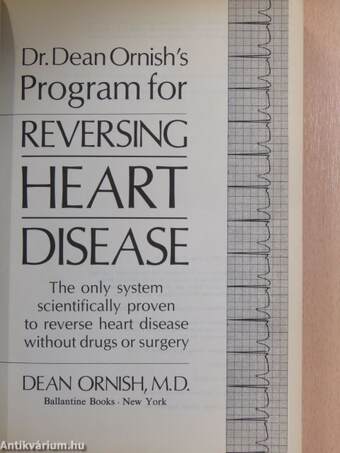 Dr. Dean Ornish's Program for Reversing Heart Disease