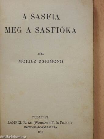 A sasfia meg a sasfióka/Bolondos Gyurka/Román népmesék II.