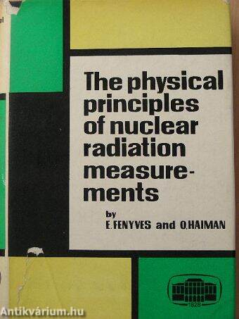 The physical principles of nuclear radiation measurements