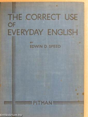 The Correct Use of Everyday English