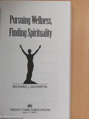 Pursuing Wellness, Finding Spirituality