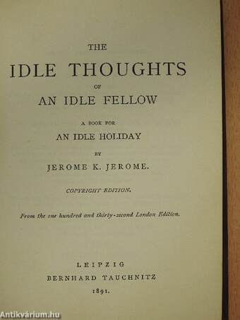 The idle thoughts of an idle fellow