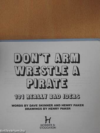 Don't Arm Wrestle A Pirate