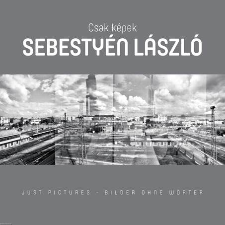 Csak Képek - Sebestyén László