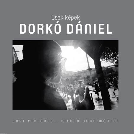 Csak Képek - Dorkó Dániel