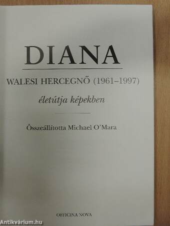 Diana a walesi hercegnő életútja képekben