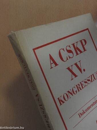 A CSKP XV. Kongresszusa