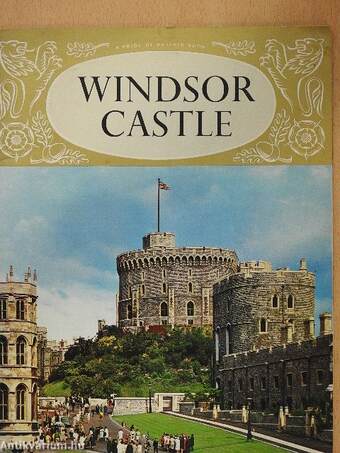 The History and Treasures of Windsor Castle