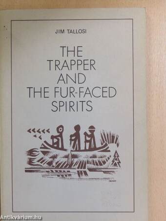 The Trapper And The Fur-Faced Spirits