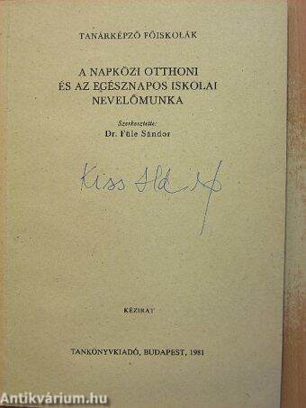 A napközi otthoni és az egésznapos iskolai nevelőmunka