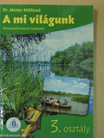 A mi világunk 3.