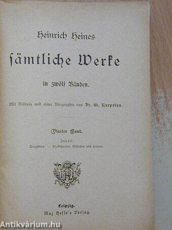 Heinrich Heines sämtliche Werke in zwölf Bänden IV-VI. (gótbetűs)