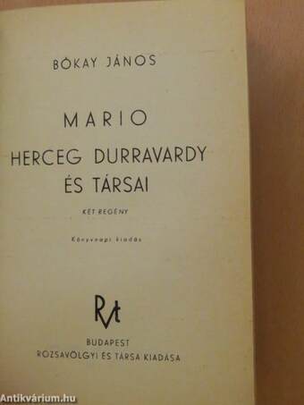 Mario/Herceg Durravardy és társai