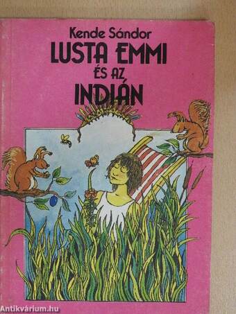 Lusta Emmi és az indián