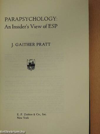 Parapsychology: An Insider's View of ESP (dedikált példány)