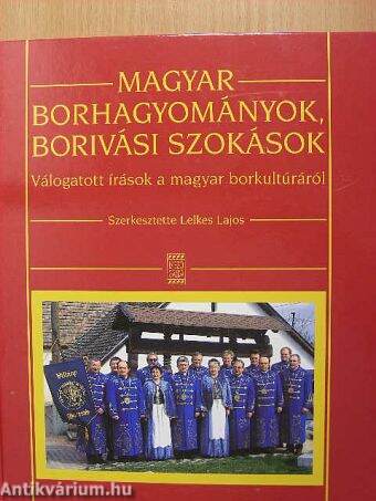 Magyar borhagyományok, borivási szokások