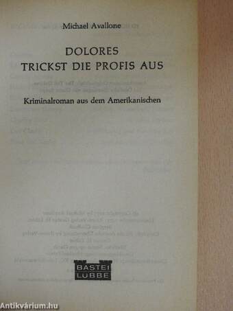 Dolores trickst die Profis aus