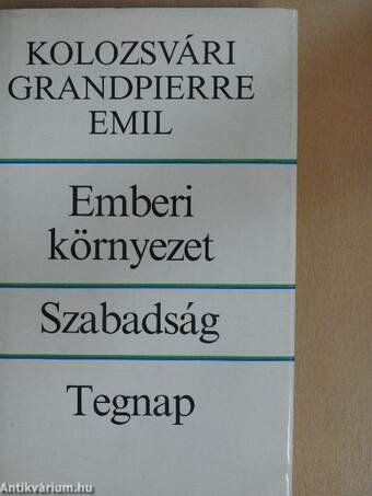 Emberi környezet/Szabadság/Tegnap