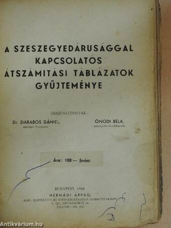 A szeszegyedárusággal kapcsolatos átszámitási táblázatok gyűjteménye (rossz állapotú)