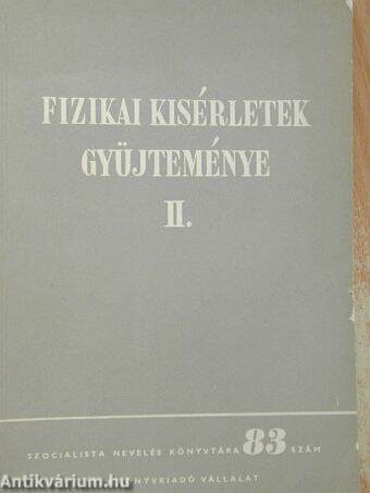 Fizikai kísérletek gyüjteménye II. (töredék)