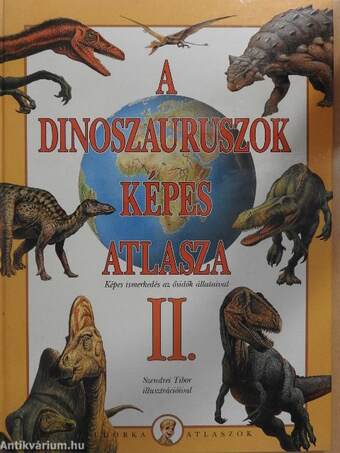 A dinoszauruszok képes atlasza II.