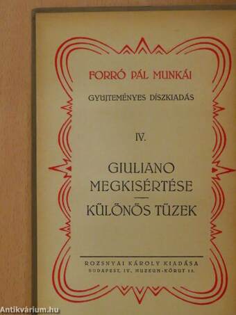 Giuliano megkisértése/Különös tüzek