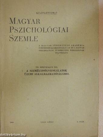 A személyiségvizsgálatok üzemi alkalmazhatóságáról