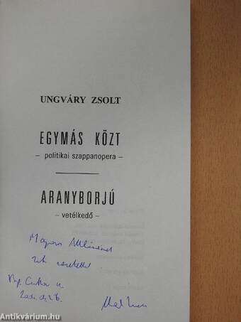 Egymás közt/Aranyborjú (dedikált példány)