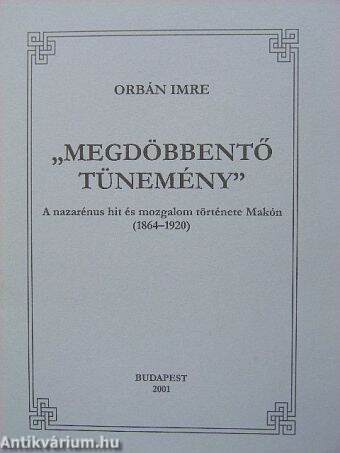 "Megdöbbentő tünemény"