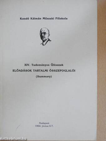 XIV. Tudományos Ülésszak Előadások tartalmi összefoglalói