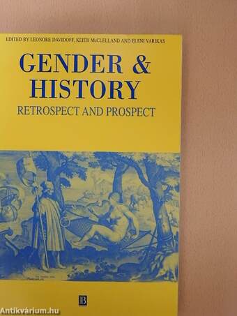 Gender and History: Retrospect and Prospect