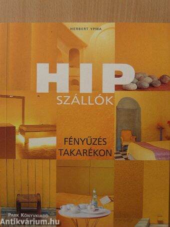 HIP szállók