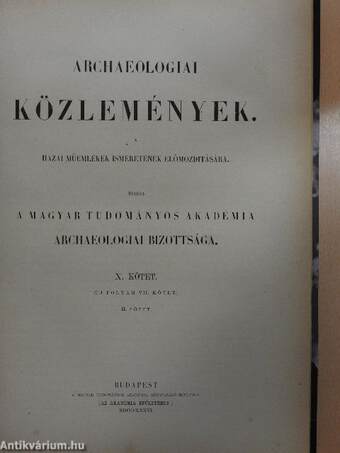 Archaeologiai közlemények X-XIII. (töredék)