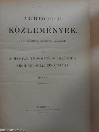 Archaeologiai közlemények XIV-XVI., XIX. (töredék)