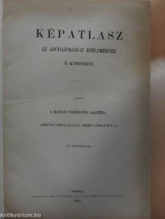 Képatlasz az Archaeologiai közlemények II. kötetéhez (töredék)/Archaeologiai közlemények III-V. (töredék)