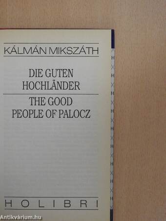 Die Guten Hochländer/The Good People of Palocz