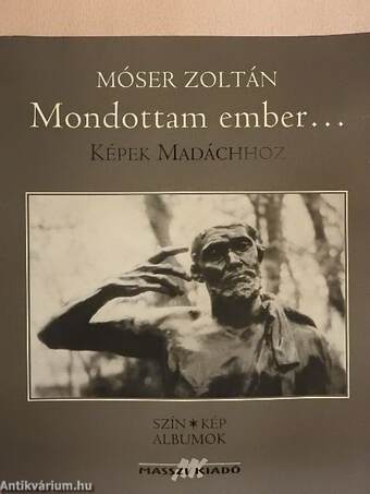 Mondottam ember...