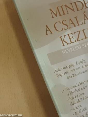 Minden a családban kezdődik