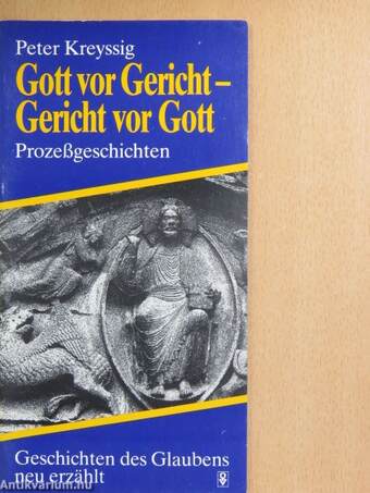 Gott vor Gericht - Gericht vor Gott