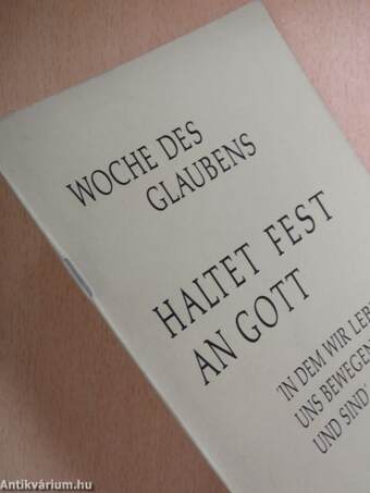 Haltet Fest An Gott