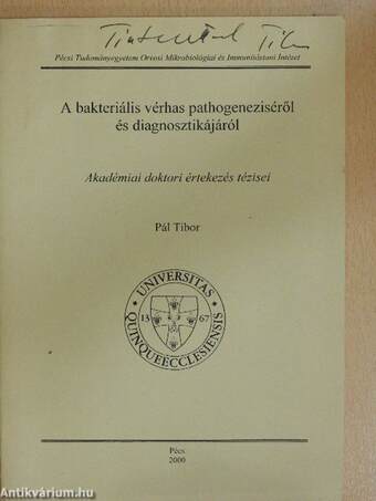 A bakteriális vérhas pathogeneziséről és diagnosztikájáról