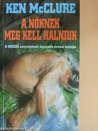 A nőknek meg kell halniuk